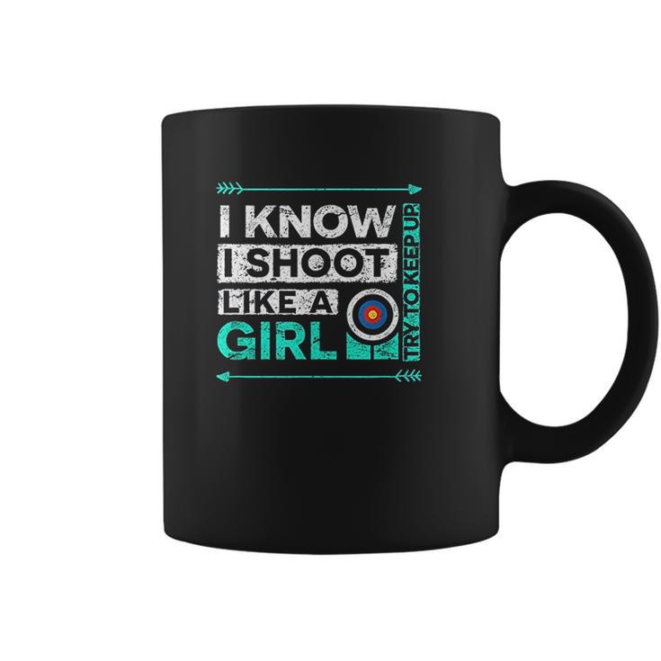 I Shoot Like A Girl Funny Bow Shooting Coffee Mug