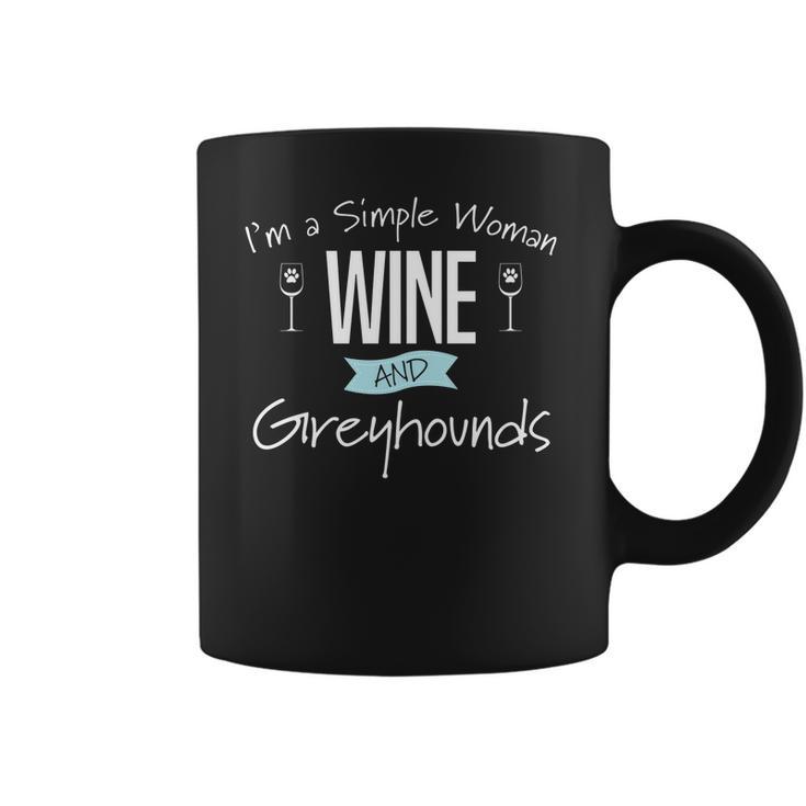 Im A Simple Woman Wine And Greyhounds Coffee Mug