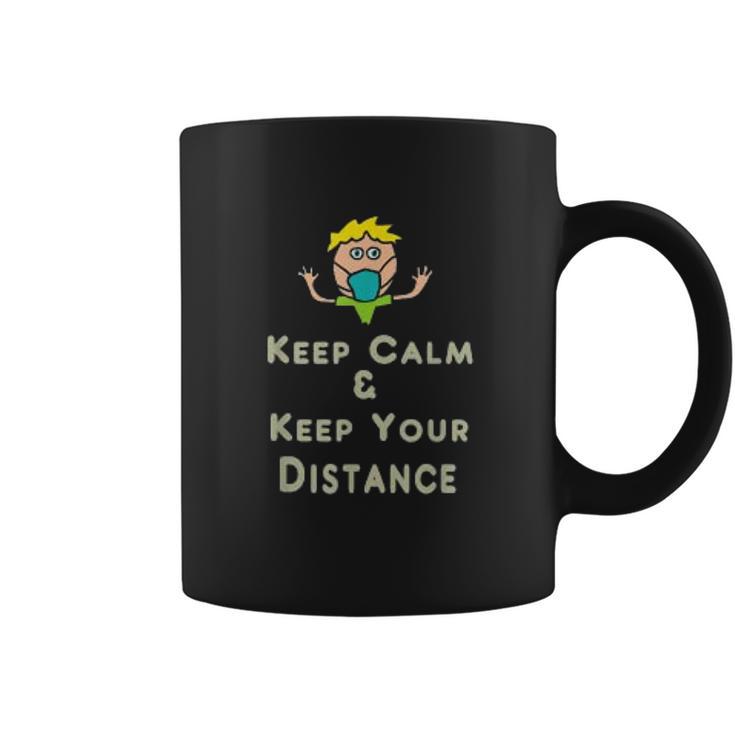 Social Distancing Keep Calm And Keep Your Distance Coffee Mug