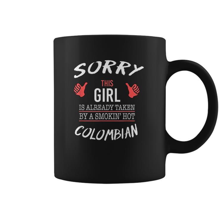 Sorry This Girl Taken Hot Funny Colombian American Columbia Coffee Mug