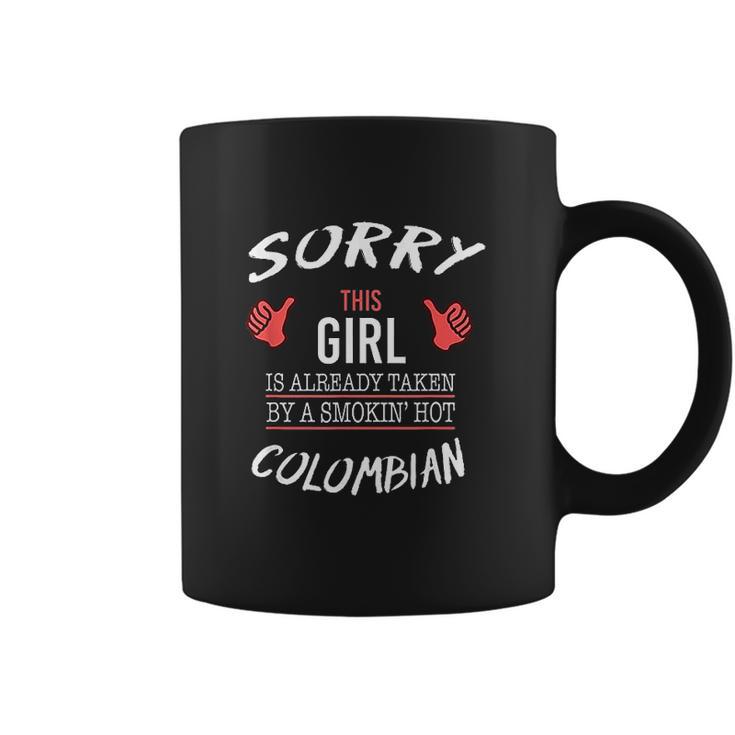 Sorry This Girl Taken Hot Funny Colombian American Columbia Coffee Mug