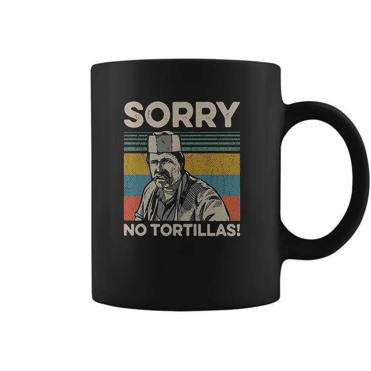 Sorry No Tortillas Vintage Blood In Blood Out Coffee Mug