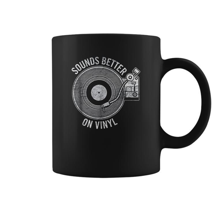 Sounds Better On Vinyl  Record Album Lover Gift Coffee Mug