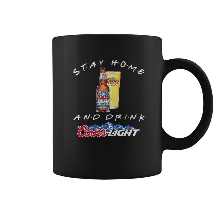 Stay Home And Drink Coors Light Coronavirus Shirt Coffee Mug