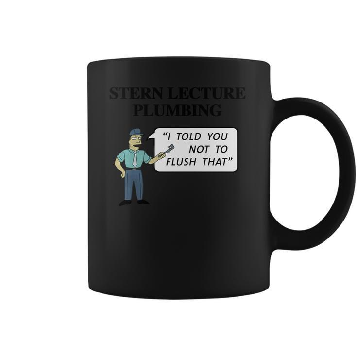 Stern Lecture Plumbing Coffee Mug