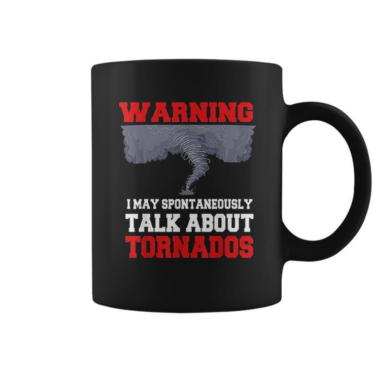 Storm Chaser Funny Tornado Quote Gift Coffee Mug