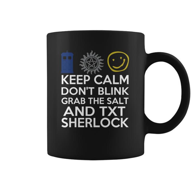 SuperwholockShirts - Keep Calm Grab The Salt Dont Blink Coffee Mug