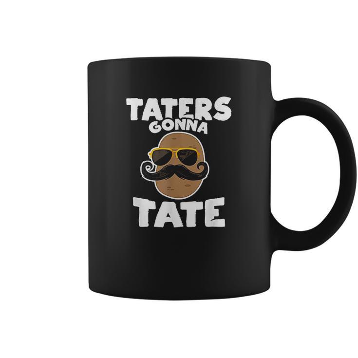 Taters Gonna Tate Potato Coffee Mug