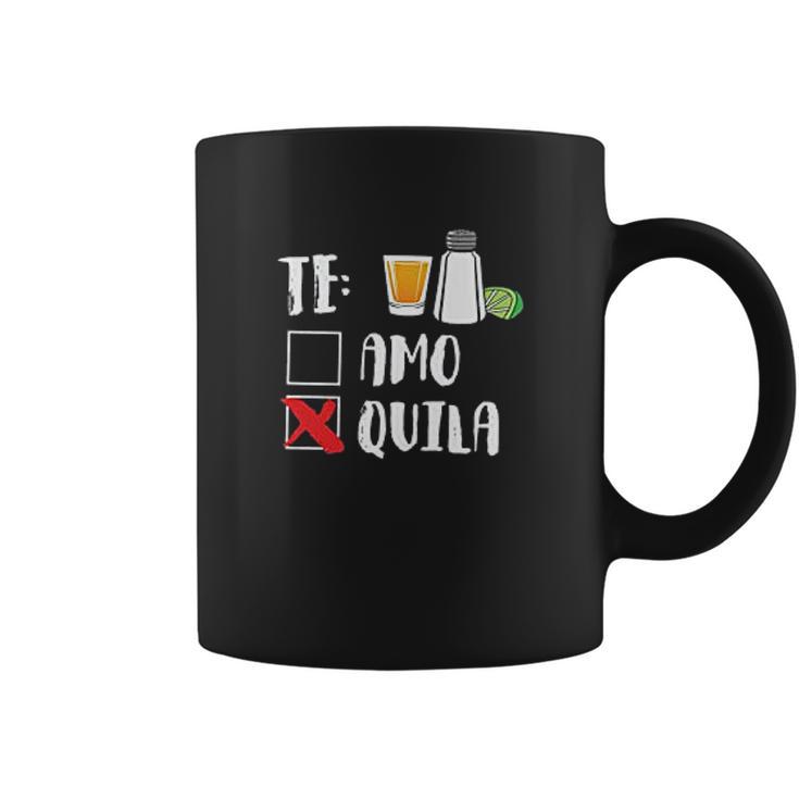 Te Amo Te Quila Drink Cinco De Mayo Coffee Mug