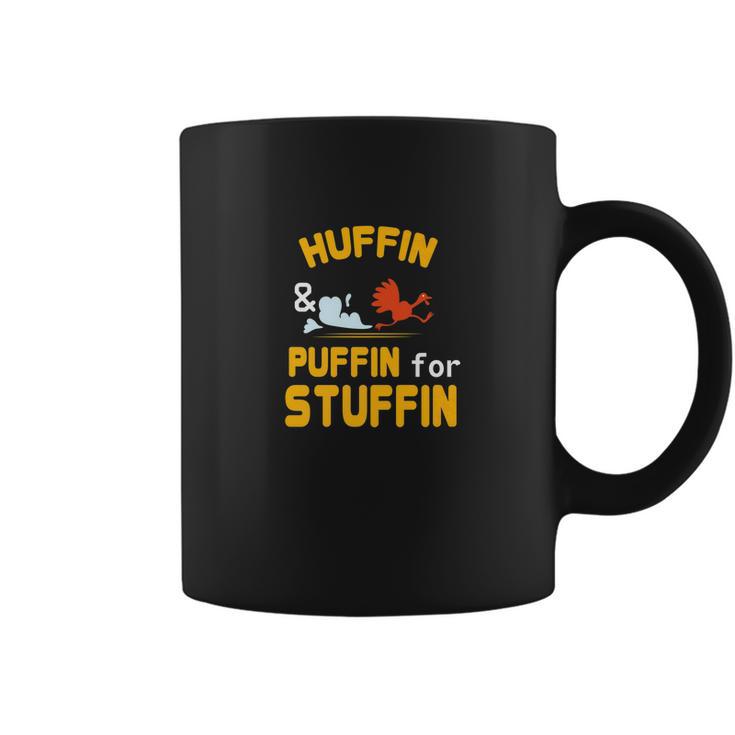 Thanksgiving Turkey Trot Huffin Puffin For Stuffin Coffee Mug