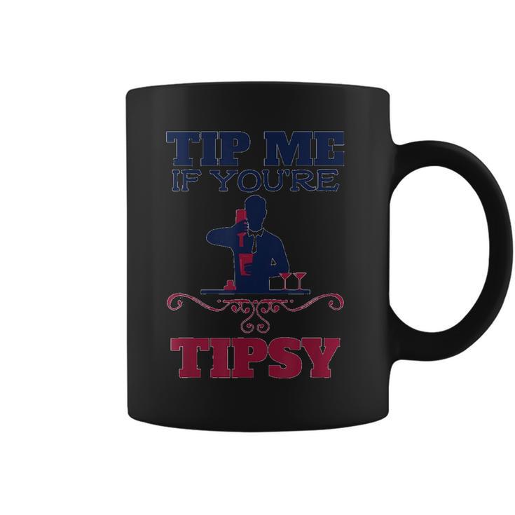 Tip Me If You Are Tipsy Bartender Coffee Mug