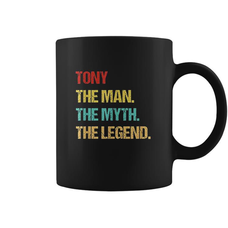 Tony The Man The Myth The Legend Coffee Mug