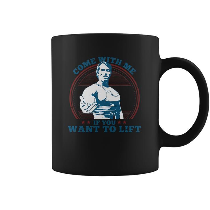 Top Selling - Come With Me If You Want To Lift - Mens T-Shirt Coffee Mug