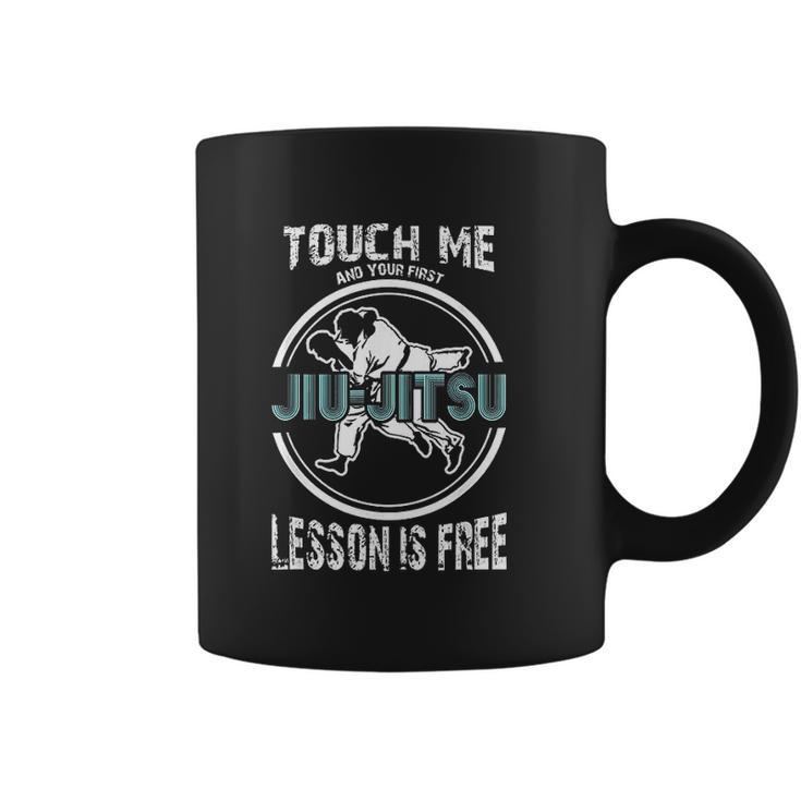 Touch Me First Jiu Jitsu Lesson Is Free Brazilian Coffee Mug