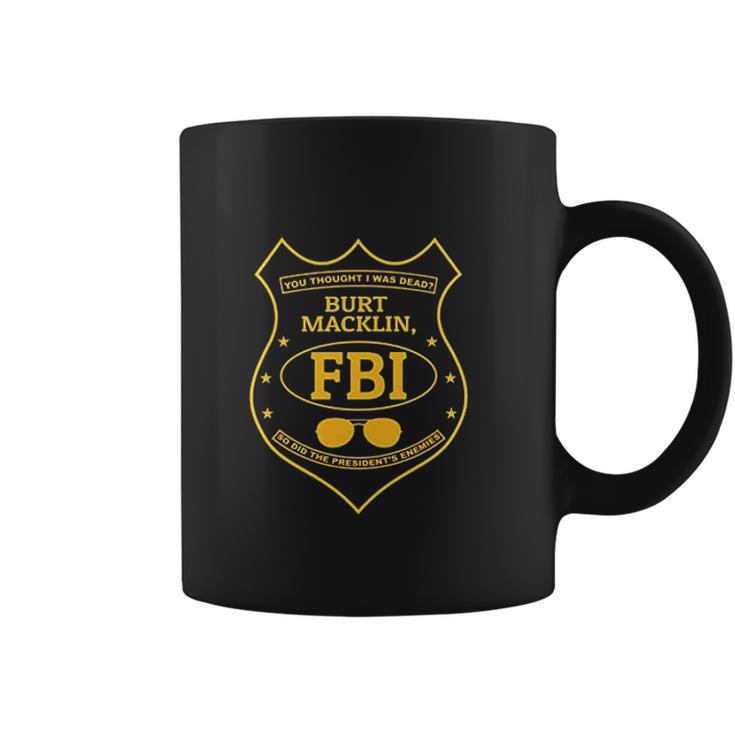 Ugp Campus Apparel Burt Macklin Fbi Funny Parody Coffee Mug