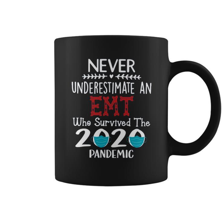 Never Underestimate Who Survived The Pandemic Emt Coffee Mug