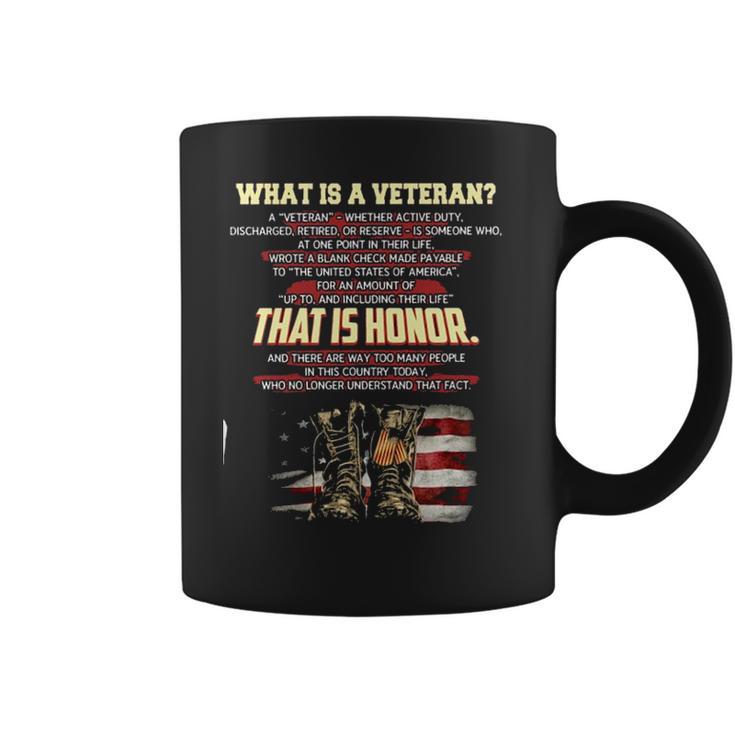 What Is A Veteran That Is Honor 2022 New Gift Coffee Mug