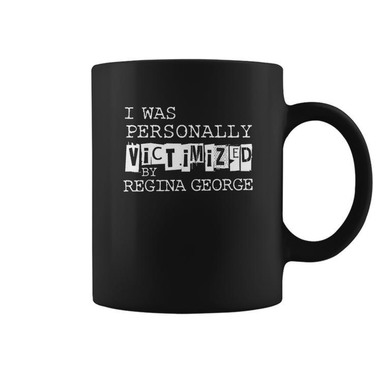 Victimized By Regina George Graphic Coffee Mug