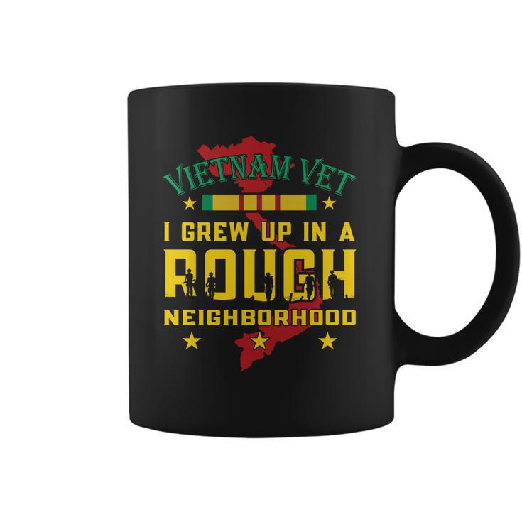 Vietnam Vet I Grew Up In A Rough Neighborhood Coffee Mug