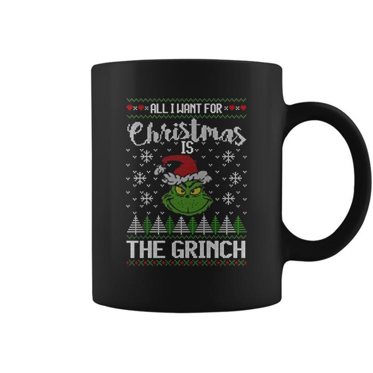 All I Want For Christmas Is The Grinch Coffee Mug