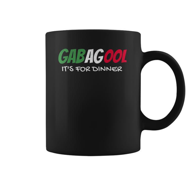 I Will Have The Gabagool Its For Dinner Coffee Mug