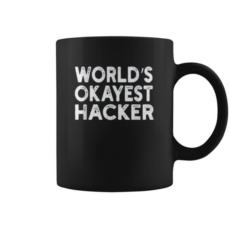 Worlds Okayest Hacker Programmer Coffee Mug