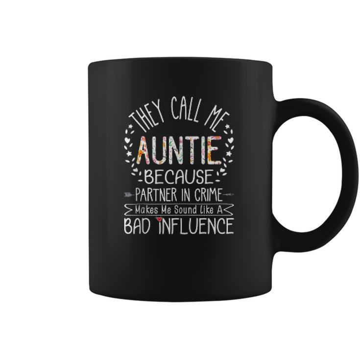 They Call Me Auntie Partner In Crime Aunty Funny Aunt Gift Coffee Mug