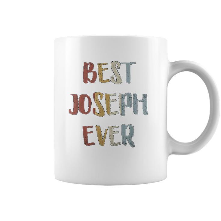 Best Joseph Ever Retro Vintage First Name Coffee Mug