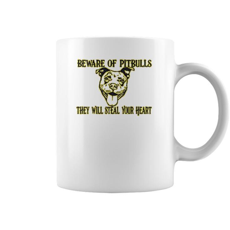 Beware Of Pit Bulls They Will Steal Your Heart Coffee Mug