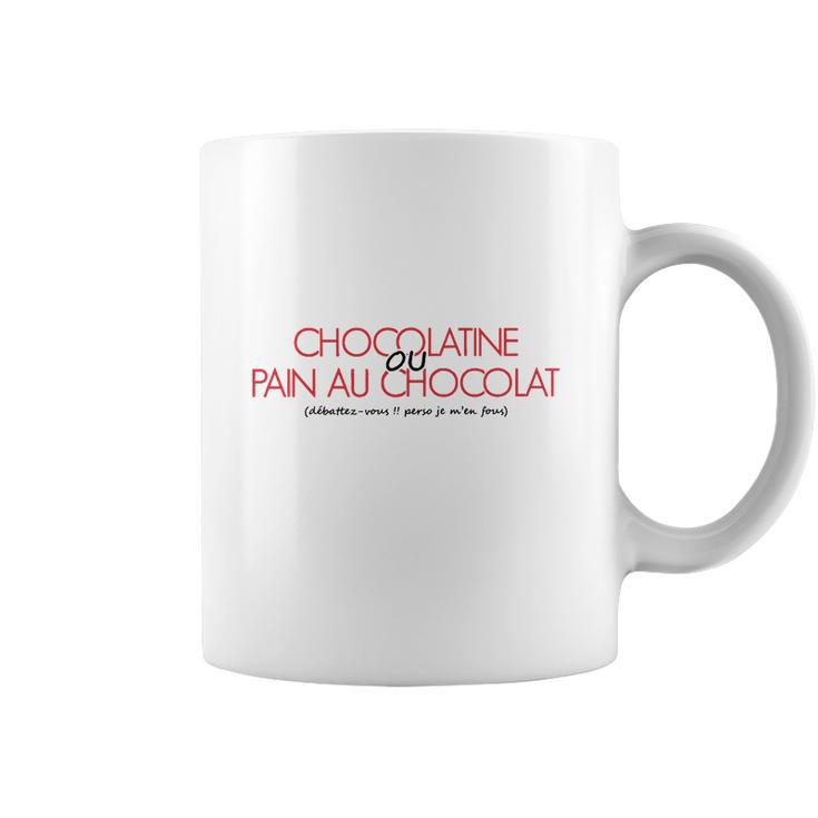 Chocolatine Ou Pain Au Chocolat Perso Je Men Fous Coffee Mug