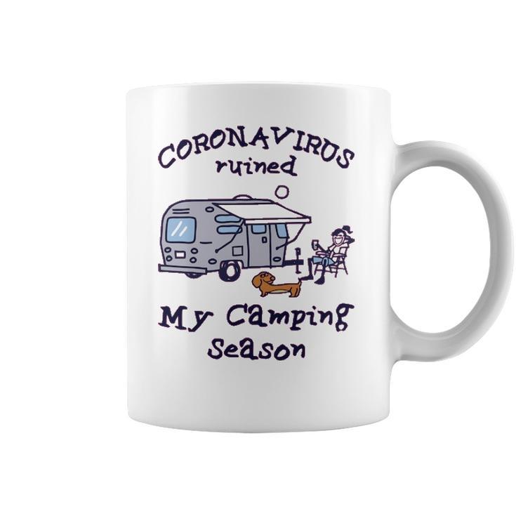 Corona Virus Ruined My Camping Season T Coffee Mug