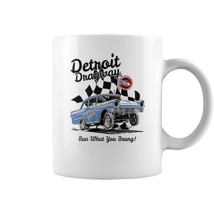 Detroit Dragway Run What You Brung Gasser Coffee Mug