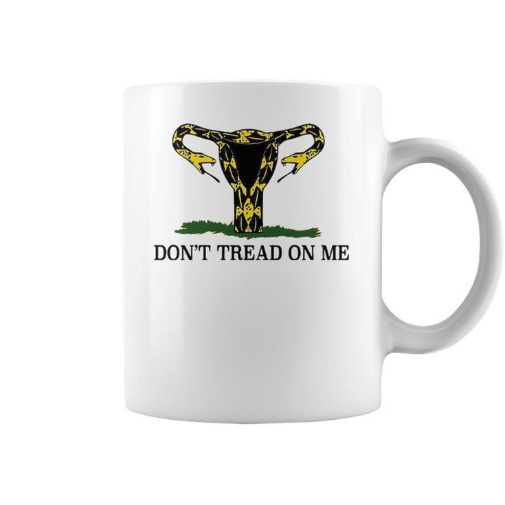 Dont Tread On Me Uterus Snake Unisex  Protect Roe V Wade Womens Pro Choice Abortion Rights Coffee Mug