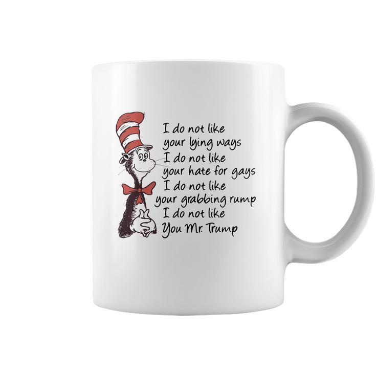 Dr Seuss I Do Not Like Your Lying Ways Shirt Coffee Mug