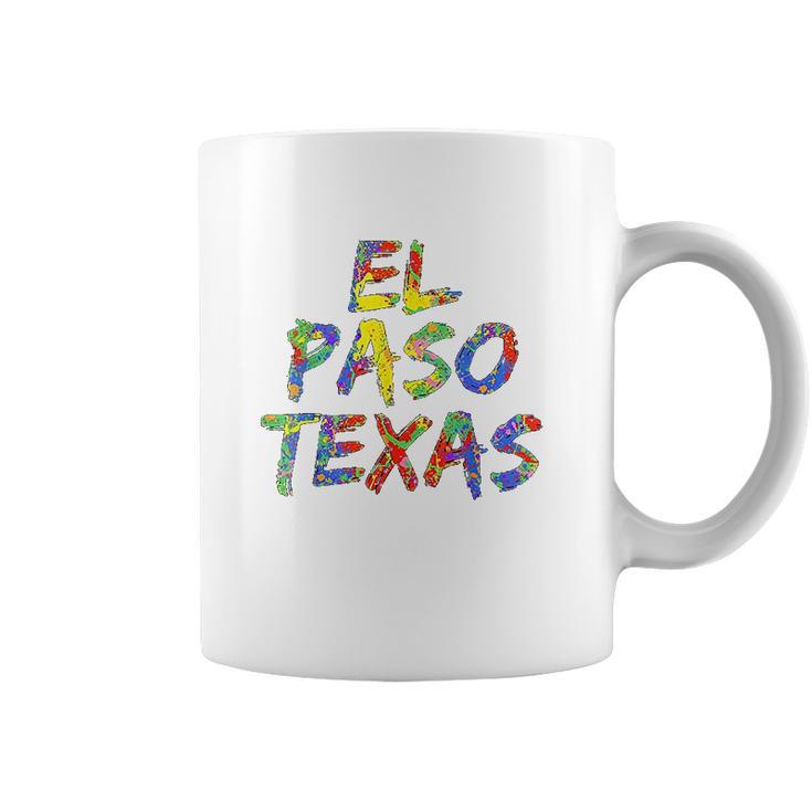 El Paso Gifts For Texans Colorful Texas City Coffee Mug