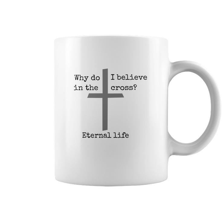 Eternal Life Shirt Coffee Mug