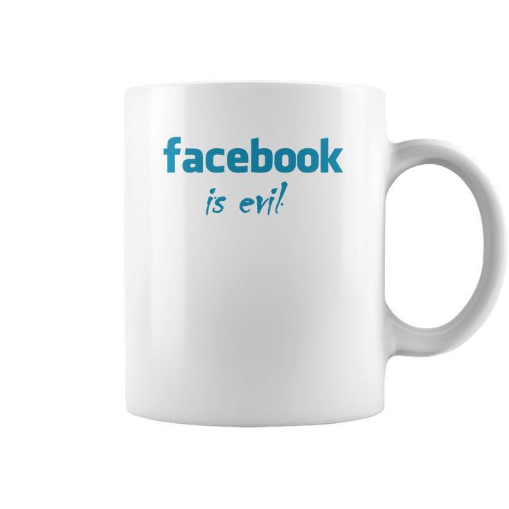 Facebook Is Evil Coffee Mug