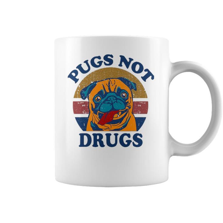 Funny Pugs Not Drugs For Pug Lovers Coffee Mug