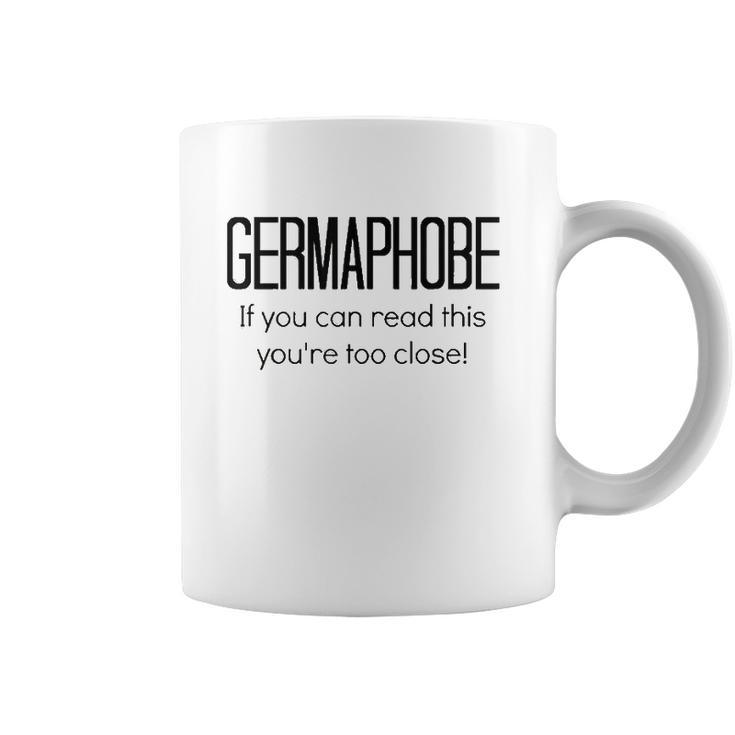 Germaphobe Flu Season Gift Social Distancing Coffee Mug