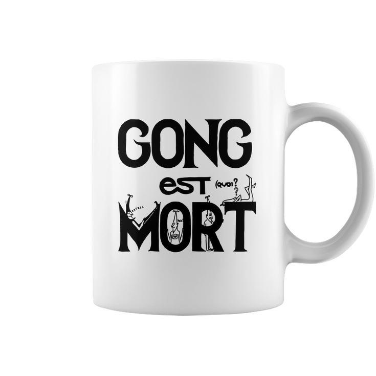 Gong Est Mort Coffee Mug