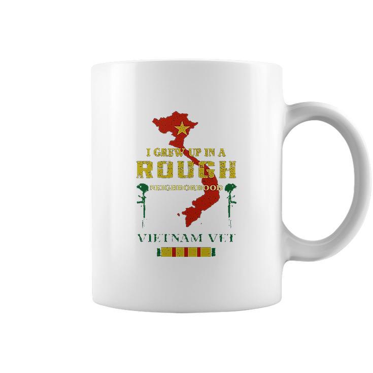 I Grew Up In A Rough Neighborhood Vietnam Veterans Coffee Mug