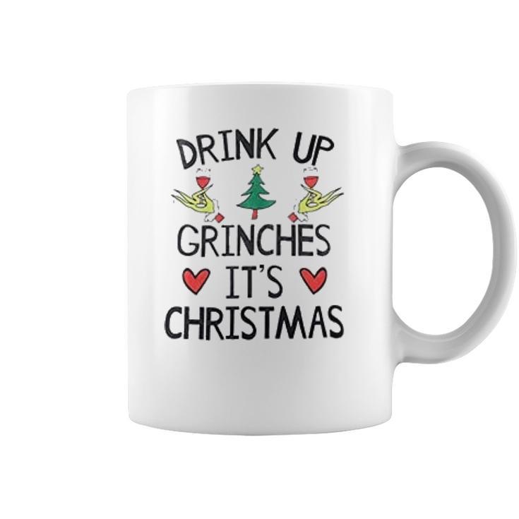 Grinch Drink Up It Is Christmas Coffee Mug