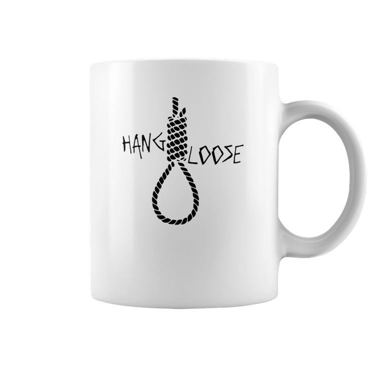 Hang Loose Coffee Mug