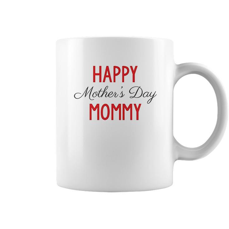 Happy Mothers Day Baby One Piece Happy Mothers Day Mommy Coffee Mug