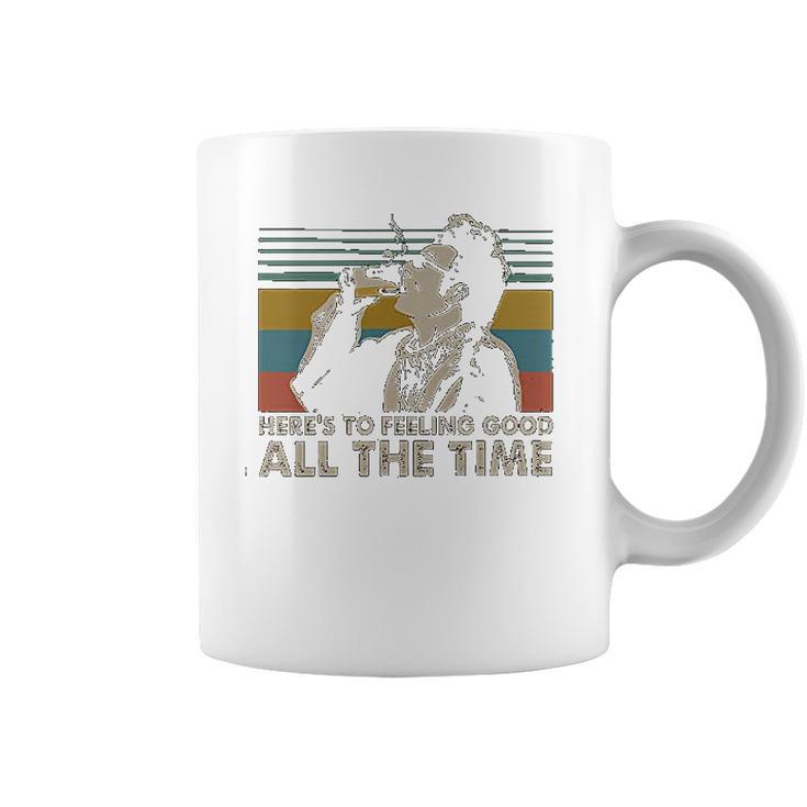 Heres To Feeling Good All The Time Seinfeld Quote Lovers Cosmo Kramer Fan Coffee Mug