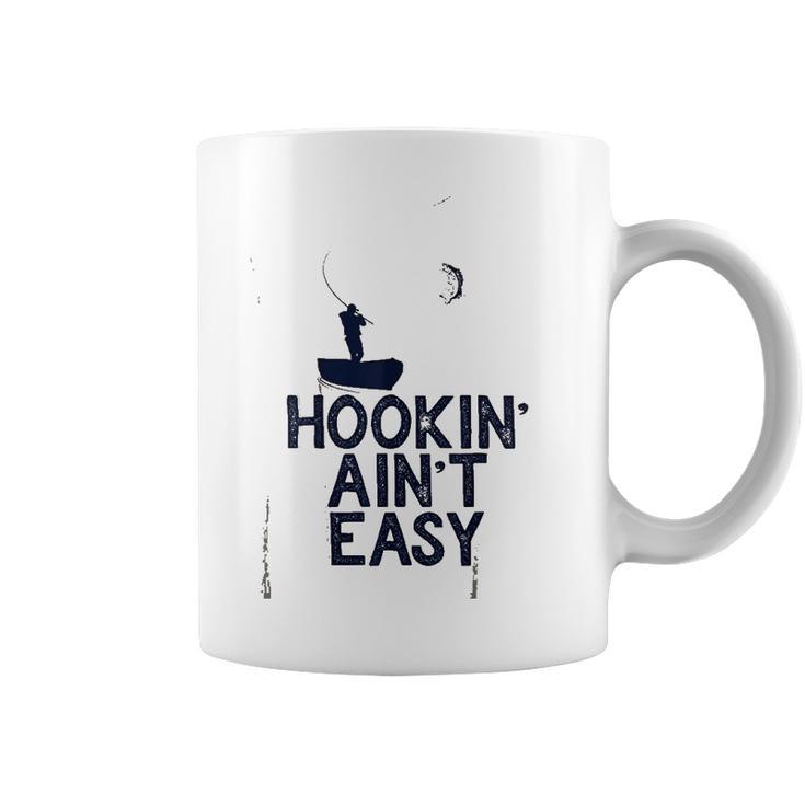 Hookin Aint Easy Coffee Mug