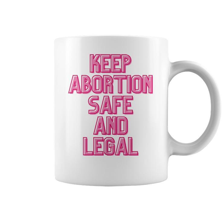 Keep Abortion Safe And Legal Unisex Sweat Tanktop T- Coffee Mug