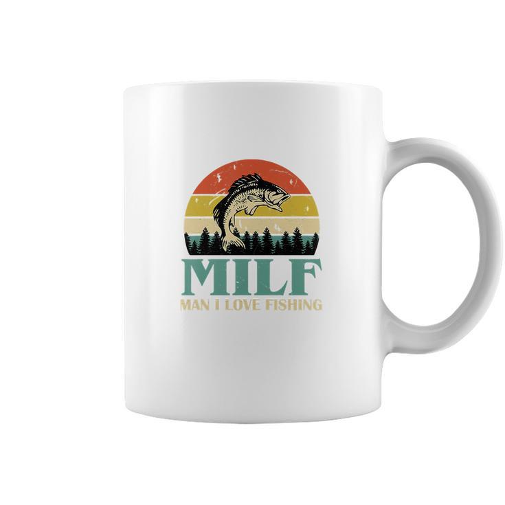 Milf Man I Love Fishing Vintage Coffee Mug