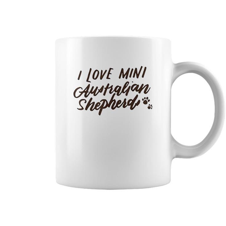 Mini Australian Shepherd I Love Minnie Aussies Gift Coffee Mug