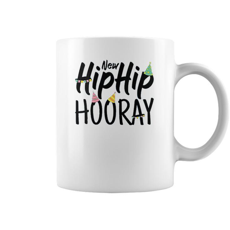 New Hip Hip Hooray Joint Hip Replacement Coffee Mug